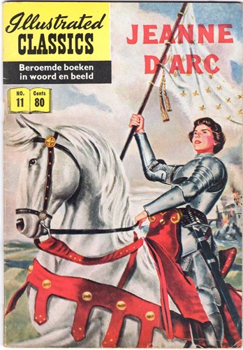 Illustrated Classics 11 - Jeanne D'Arc, Softcover, Eerste druk (1956) (Classics International)