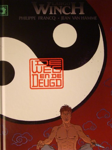 Largo Winch 16 - De weg en de Deugd, Hardcover, Largo Winch - HC (Dupuis)