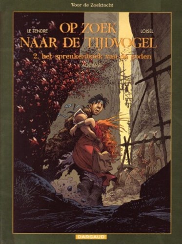 Op zoek naar de tijdvogel 6 / Voor de zoektocht 2 - Het spreukenboek van de goden