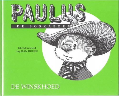 Paulus de boskabouter - Dialect Terschelling  - De Winskhoed, Hardcover (De Meulder)