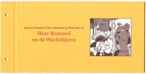 Heer Bommel Pfizer reeks  - Heer Bommel en de wachtlijsten - Afgekeurde voorkant, Hardcover (Pfizer)