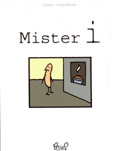 Lewis Trondheim - diversen  - Mister I, Hardcover (Bries)