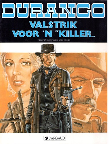 Durango 3 - Valstrik voor een killer, Softcover, Durango - softcover (Dargaud)