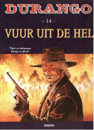 Durango 14 - Vuur uit de hel, Hardcover + prent, Durango - Gelegenheids uitgaven ONS (Arboris)