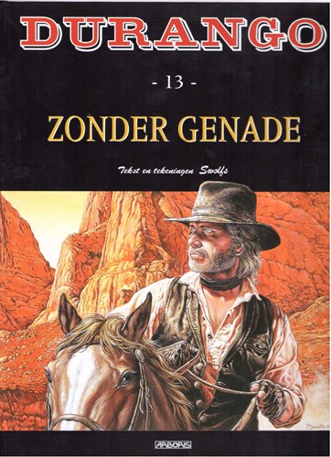 Durango 13 - Zonder genade, Hc+prent, Durango - Gelegenheids uitgaven ONS (Arboris)