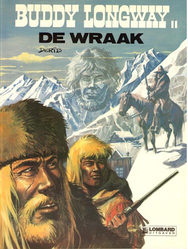 Buddy Longway 11 - De wraak, Softcover, Eerste druk (1982) (Lombard)