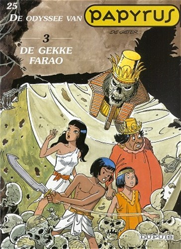 Papyrus 25 - De Odyssee van Papyrus III : De gekke farao, Softcover (Dupuis)