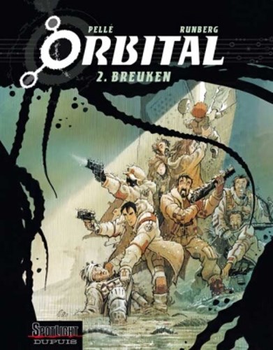 Orbital 2 - Breuken, Softcover, Eerste druk (2007) (Dupuis)