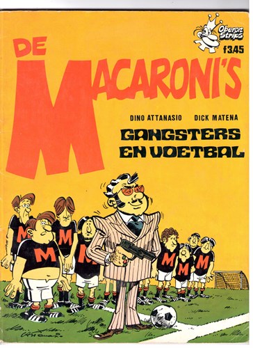 Reeks Oberon gekleurd 4 - De Macaroni's - Gangsters en voetbal, Softcover (Oberon)