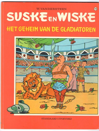 Suske en Wiske 113 - Het geheim van de gladiatoren, Softcover, Eerste druk (1971), Vierkleurenreeks - Softcover