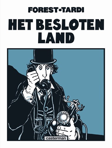 Tardi - Collectie  - Het besloten land