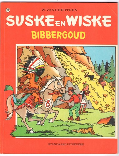Suske en Wiske 138 - Bibbergoud, Softcover, Eerste druk (1973), Vierkleurenreeks - Softcover (Standaard Uitgeverij)