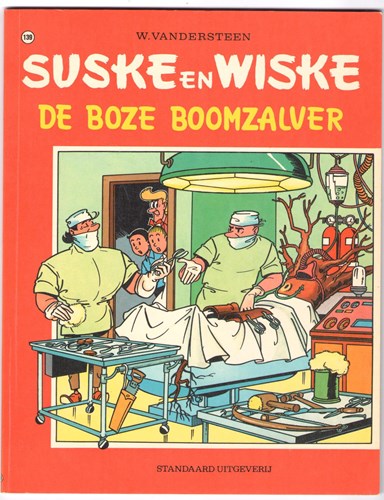 Suske en Wiske 139 - De boze boomzalver, Softcover, Eerste druk (1973), Vierkleurenreeks - Softcover (Standaard Uitgeverij)