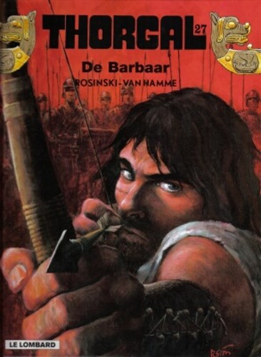 Thorgal 27 - De barbaar, Hardcover, Eerste druk (2002), Thorgal - Hardcover (Lombard)