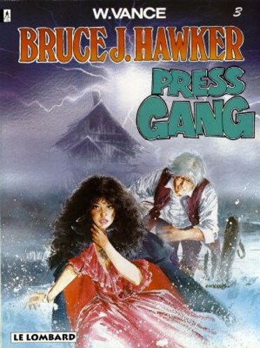 Bruce J. Hawker 3 - Press Gang, Softcover (Lombard)