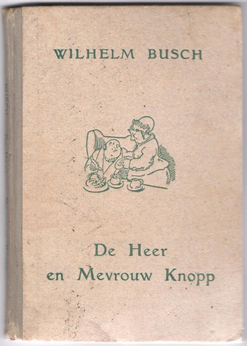 Wilhelm Busch - Uitgaven  - De heer en mevrouw Knopp, Hardcover (Westland)