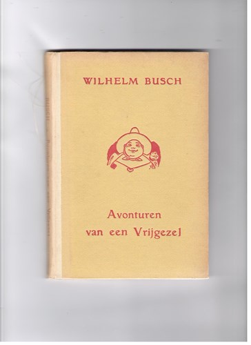 Wilhelm Busch - Uitgaven  - Avonturen van een vrijgezel, Hardcover (Westland)
