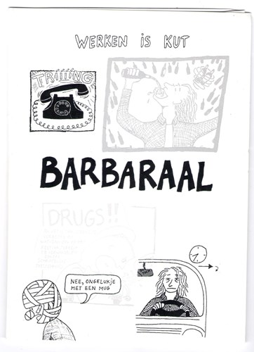 Barbaraal 4 - Werken is kut, Softcover (Nederlands Stripmuseum Groningen)