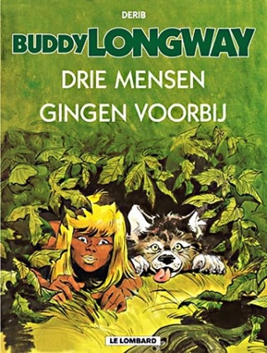 Buddy Longway 3 - Drie mensen gingen voorbij, Softcover (Lombard)