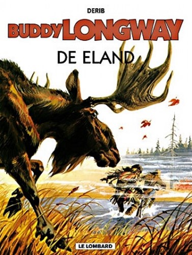 Buddy Longway 6 - De eland, Softcover (Lombard)