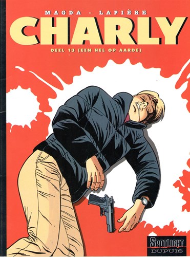 Charly 13 - Een hel op aarde, Softcover (Dupuis)