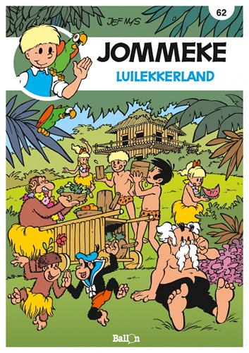 Jommeke 62 - Luilekkerland, Softcover, Jommeke - Relook (Ballon)