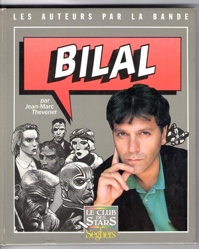 Auteurs par la bande, les  - Bilal, Hardcover (éditions Seghers)