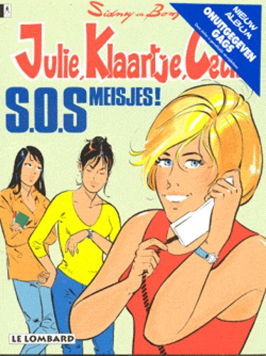 Julie, Klaartje, Cecile 12 - S.O.S. meisjes !, Softcover (Lombard)