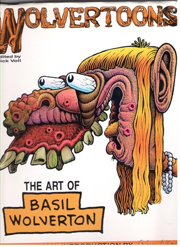 Wolvertoons  - The art of Basil Wolverton, Hardcover (Fantagraphics books)