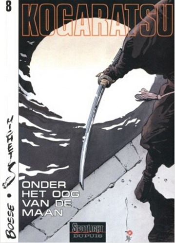 Kogaratsu 8 - Onder het oog van de maandag, Hardcover, Kogaratsu - HC (Dupuis)