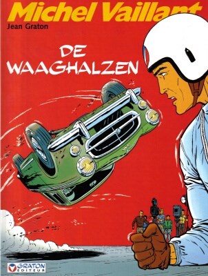 Michel Vaillant 7 - De waaghalzen , Softcover (Graton editeur)