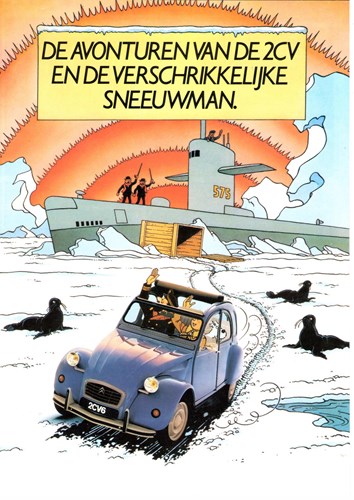 Citroën reclame uitgaven  - De avonturen van de 2cv en de verschrikkelijke sneeuwman, Softcover (Citroën)