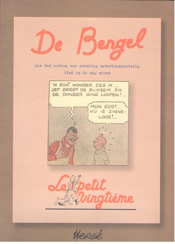 Kuifje - Diversen  - De Bengel - Hoe den oorlog een prachtig Nederlandschtalig blad in de weg stond, Softcover (Hergé Genootschap)