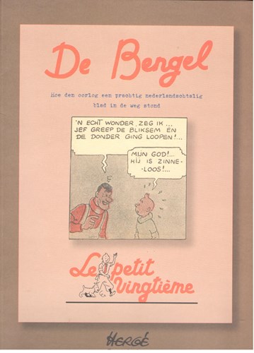 Kuifje - Hergé Genootschap  - De Bengel - Hoe den oorlog een prachtig Nederlandschtalig blad in de weg stond, Softcover (Hergé Genootschap)
