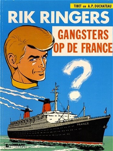Rik Ringers 6 - Gangsters op de France, Softcover (Lombard)