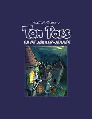 Tom Poes (Uitgeverij Cliché) 6 - Tom Poes en de Jakker Jekker, Luxe, Tom Poes (Uitgeverij Cliché) - Luxe (Cliché)