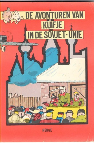 Kuifje - Parodie & Illegaal 1 - De avonturen van Kuifje in de Sovjet-Unie, Softcover (Herge, Studio Herge)