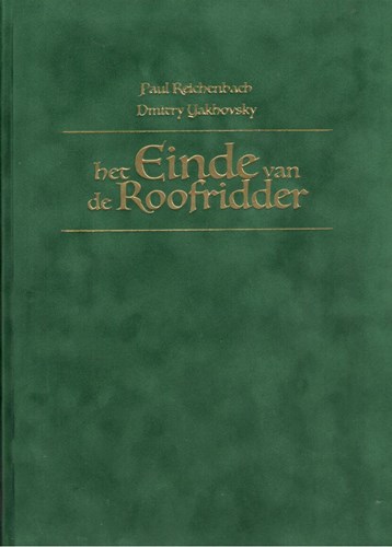 Einde van de roofridder, het  - Het einde van de roofridder, Luxe/Velours (Pear productions)