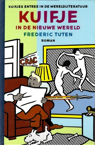 Kuifje - Diversen  - Kuifje in de nieuwe wereld - Kuifjes entree in de wereldliteratuur, Hc+Stofomslag (Arbeiderspers, de)