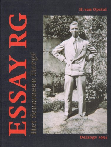 Kuifje - Diversen  - Essay RG - Het fenomeen Hergé