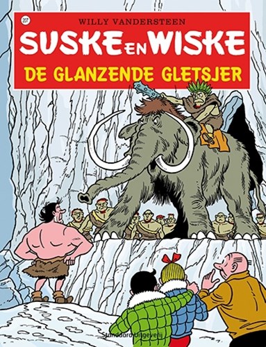 Suske en Wiske 207 - De glanzende gletsjer, Softcover, Vierkleurenreeks - Softcover (Standaard Uitgeverij)