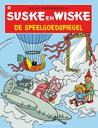Suske en Wiske 219 - De speelgoedspiegel, Softcover, Vierkleurenreeks - Softcover (Standaard Uitgeverij)