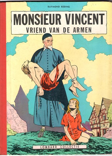 Lombard Collectie 33 / Monsieur Vincent - Lombard Collectie  - Monsieur Vincent vriend van de armen, Hardcover, Eerste druk (1957) (Lombard)