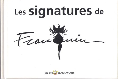 André Franquin - Collectie  - Les Signatures de Franquin, Hardcover (Marsu Productions)