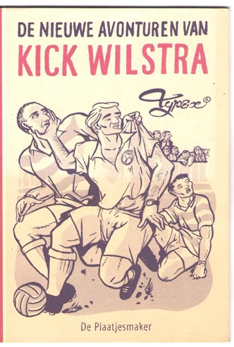 Pincet Reeks, de 2 - De nieuwe avonturen van Kick Wilstra, Softcover (De Plaatjesmaker)