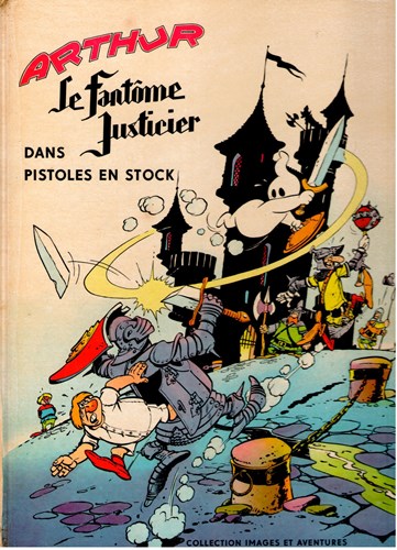 Arthur - Le Fantome Justicier  - Dans pistoles en stock, Hardcover (Vaillant)