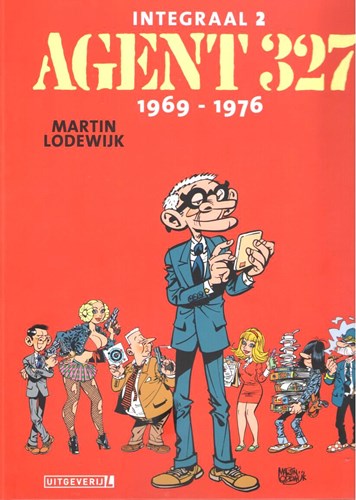 Agent 327 - Integraal 2 - Integraal 2 - 1969 - 1976, Luxe, Eerste druk (2018) (Uitgeverij L)