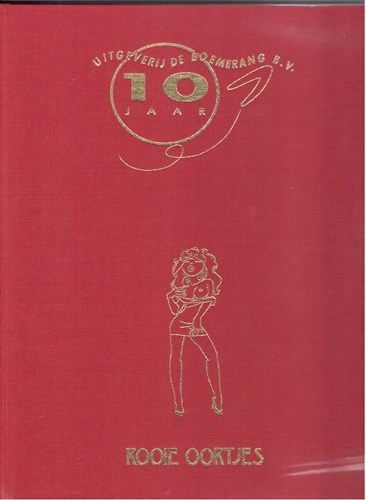 Rooie Oortjes  - 10 jaar uitgeverij Boemerang, Luxe, Eerste druk (1992) (Boemerang, de)