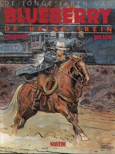 Jonge jaren van Blueberry 6 - De helse trein, Softcover, Eerste druk (1990) (Novedi)