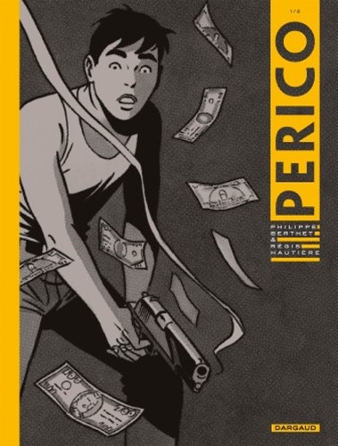Perico 1 - Deel 1, Softcover (Dargaud)